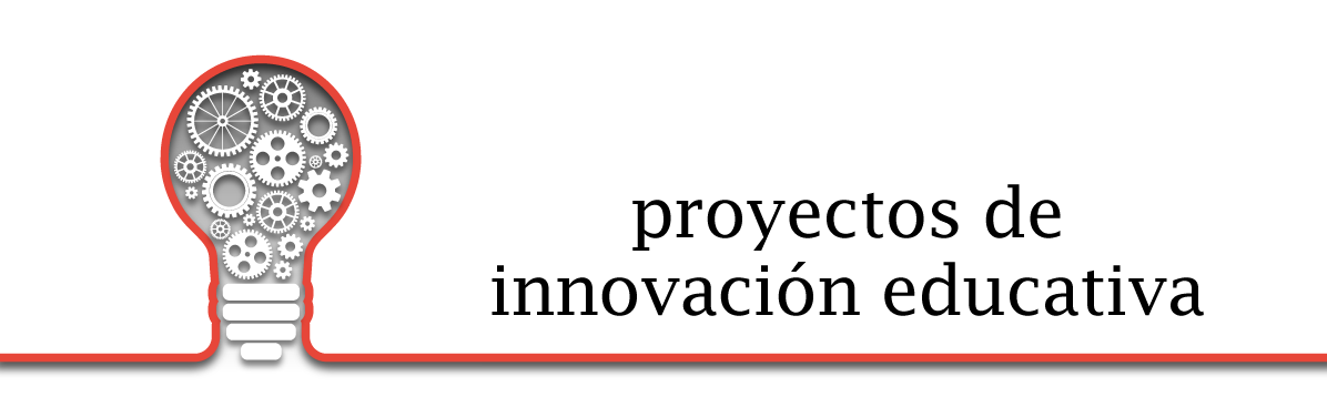 Proyectos de Innovación Educativa