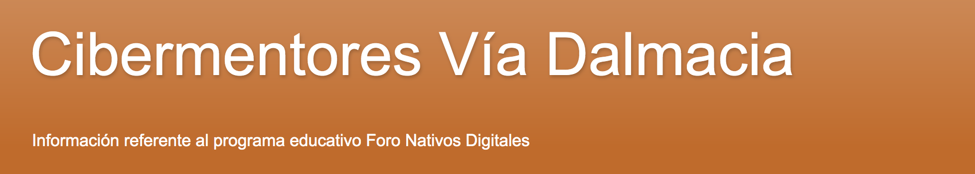 CiberMentores VíaDalmacia